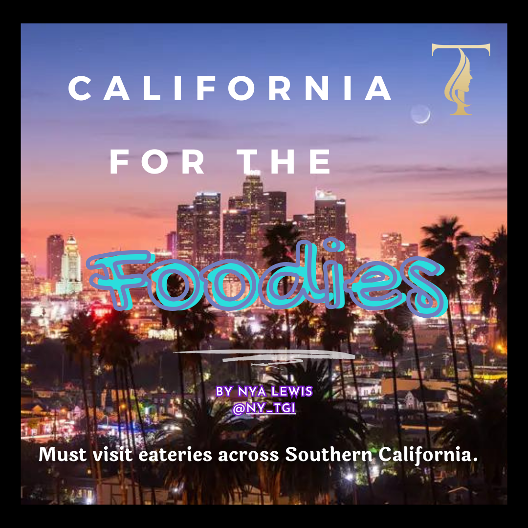 California For Foodies Itinerary
