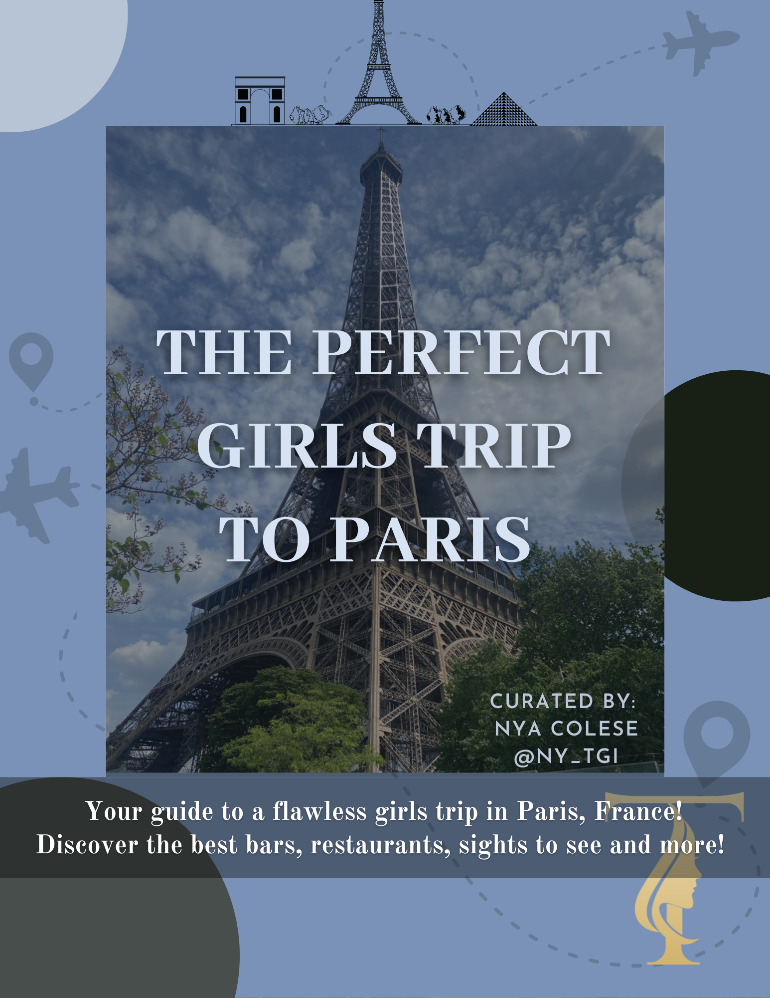 The Perfect Girls Trip to Paris - Itinerary